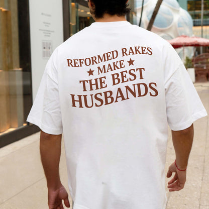 Reformed Rakes Make the Best Husband, Regency Romance Inspired Boyfriend Gift, Bridgerton Aesthetic Tshirt