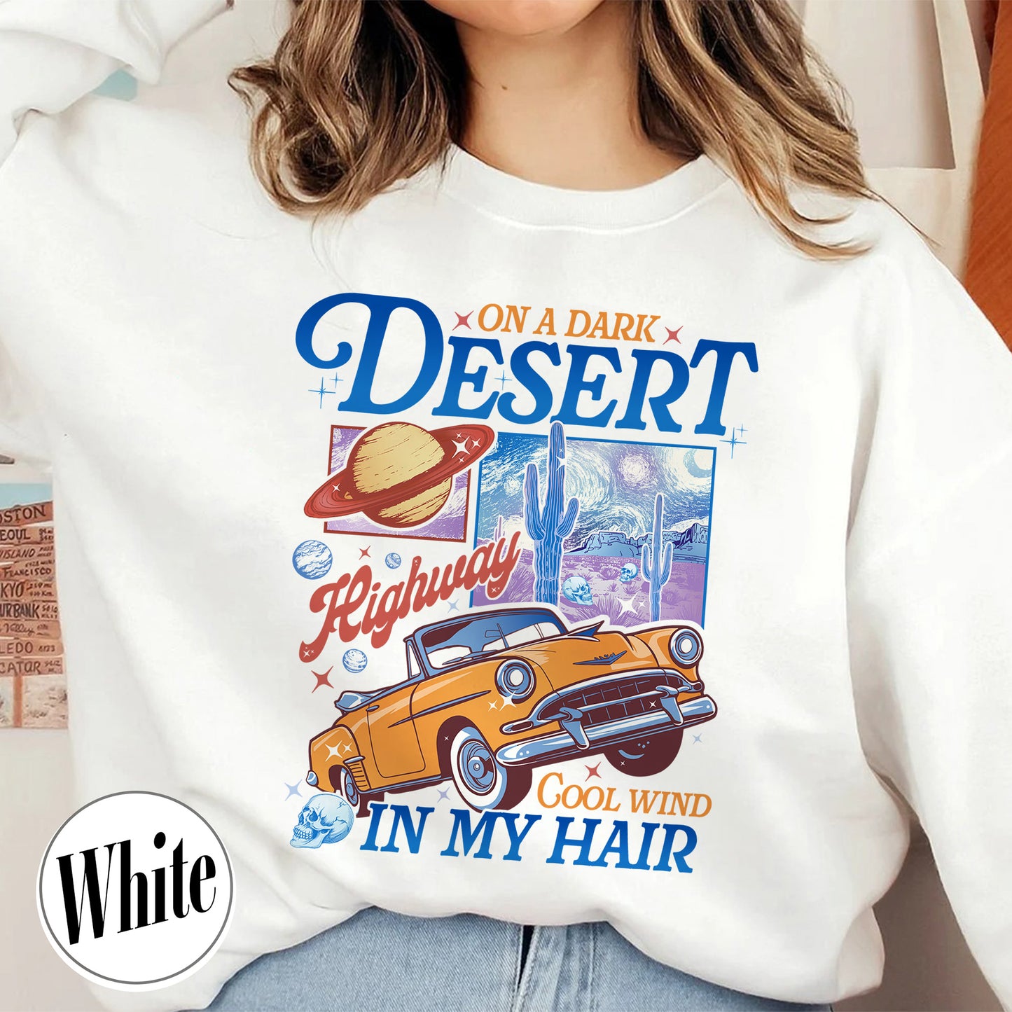 Adventure Camping Sweatshirt, on a Dark Desert Highway Sweatshirt, Desert Sweatshirt