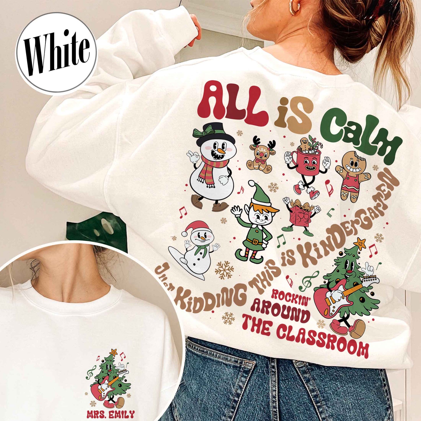 Custom Teacher Christmas Sweatshirt,Christmas Teacher Sweatshirt Best Seller,Rockin Around The Classroom Christmas Teacher,All Is Calm Teacher Sweatshirt