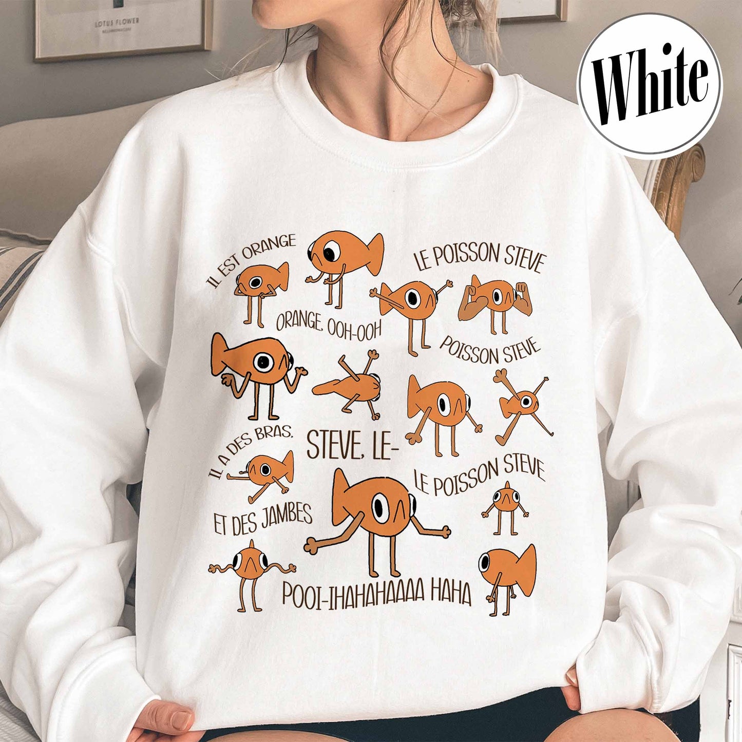 Le Poisson Steve Sweatshirt, Funny Meme Sweatshirt, Viral Meme Tiktok Sweatshirt