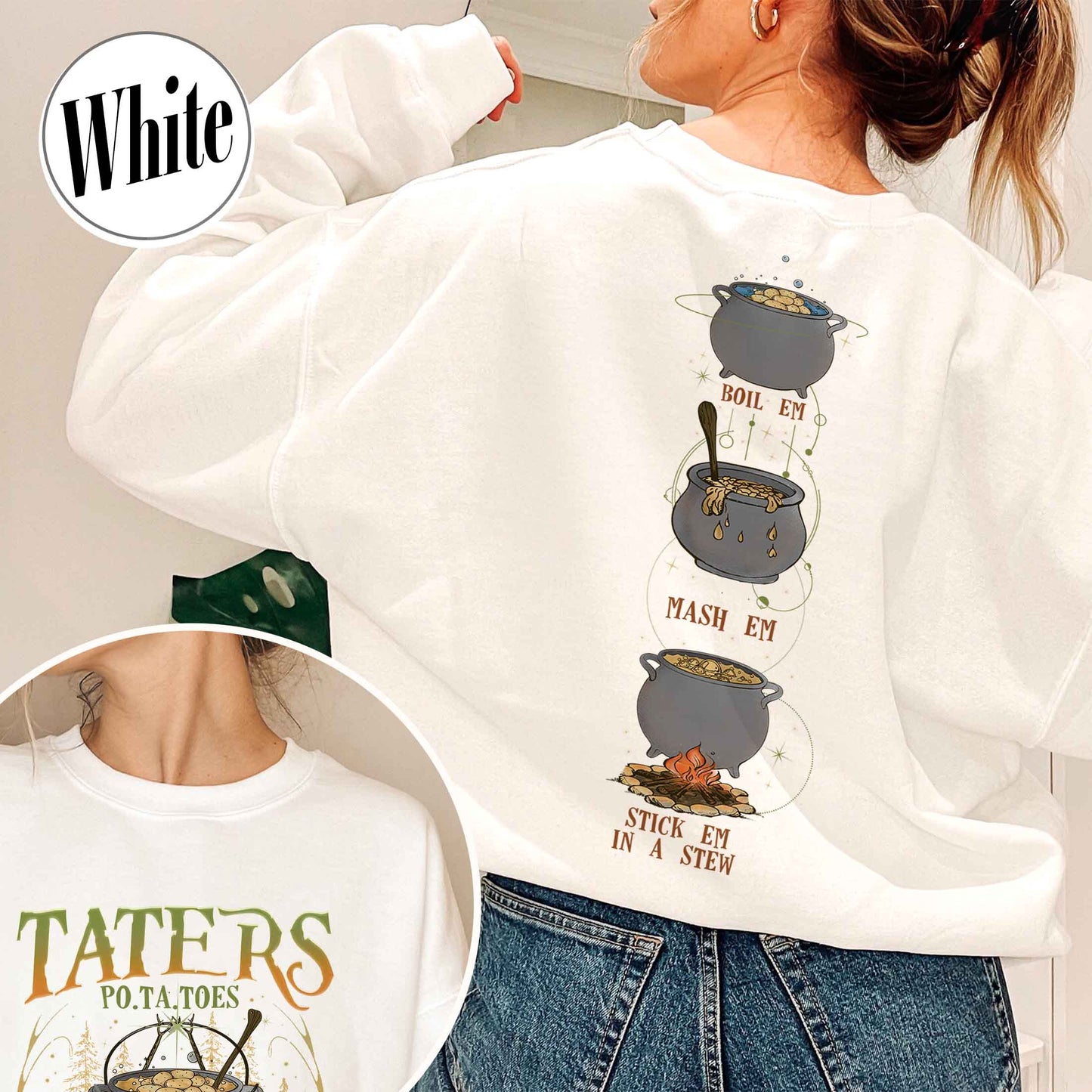 Boiled Potatoes Funny Meme Sweatshirt,Potatoes Boil Em Mash Em Stick Em In A Stew Sweatshirt,Potatoes Boil Em Mash,Mashed Potatoes,Funny Sayings Sweatshirt