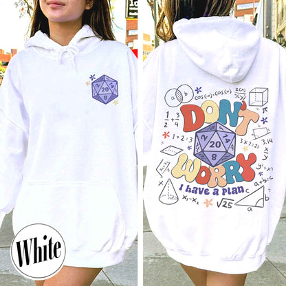 Dont Worry I Have a Plan Hoodie, Funny Dnd Dice Set, Gifts for Gamer, Playing Game, Funny Gamer Hoodie, DND Hoodie, Dnd Gift for Dad