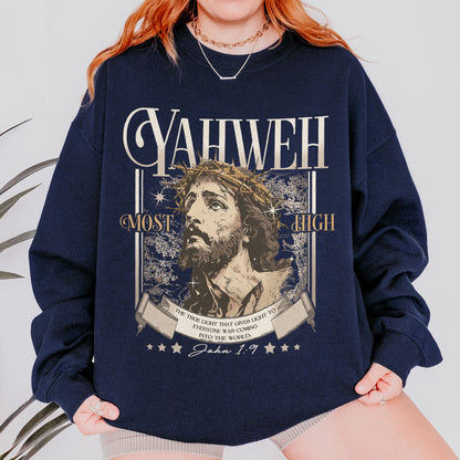 Yahweh John 1:9 Jesus Bible Verse Christian Sweatshirt