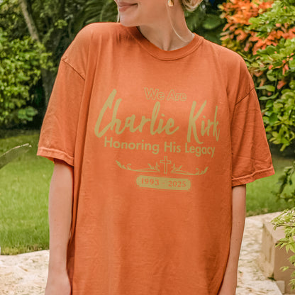 We Are Charlie Kirk Shirt: Honoring His Legacy 1993-2025, Tribute Faith & Memorial Tee