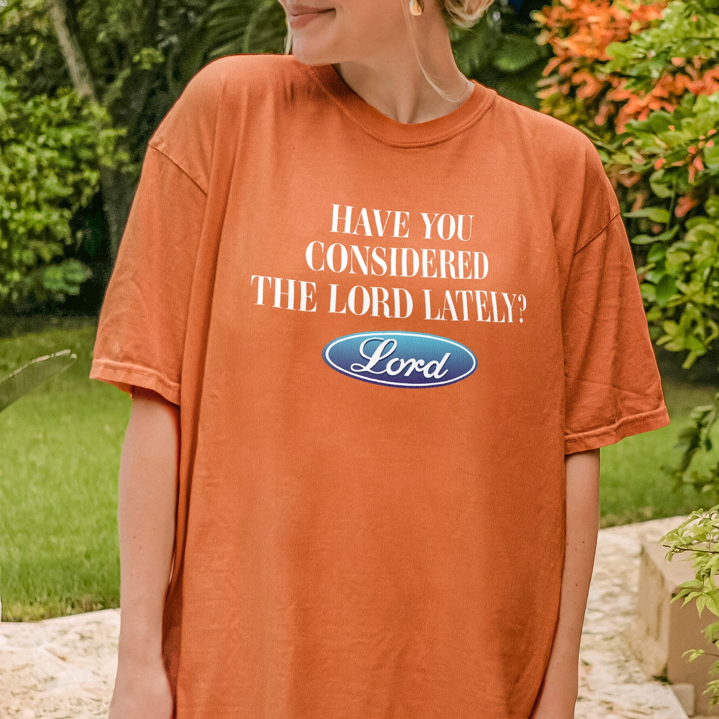 Have You Considered the Lord Shirt: Christian Shirt, Jesus Streetwear, God Graphic Top