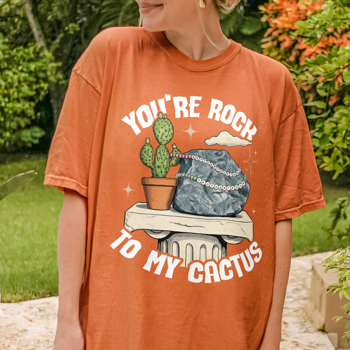 Custom You're Rock to My Cactus, Better Together Couple Gift, Opalite Inspired, Matching Married Tshirt