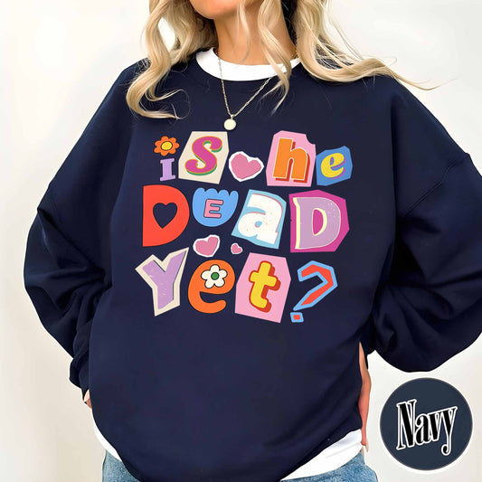 FDT Anti MAGA Sweatshirt, Is He Dead Yet Sweatshirt, Didn’t Vote for Him Feminist Sweatshirt