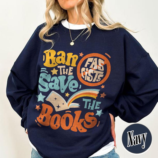 Librarian Sweatshirt,Ban The Fascists Save The Books Sweatshirt,Reading Teacher