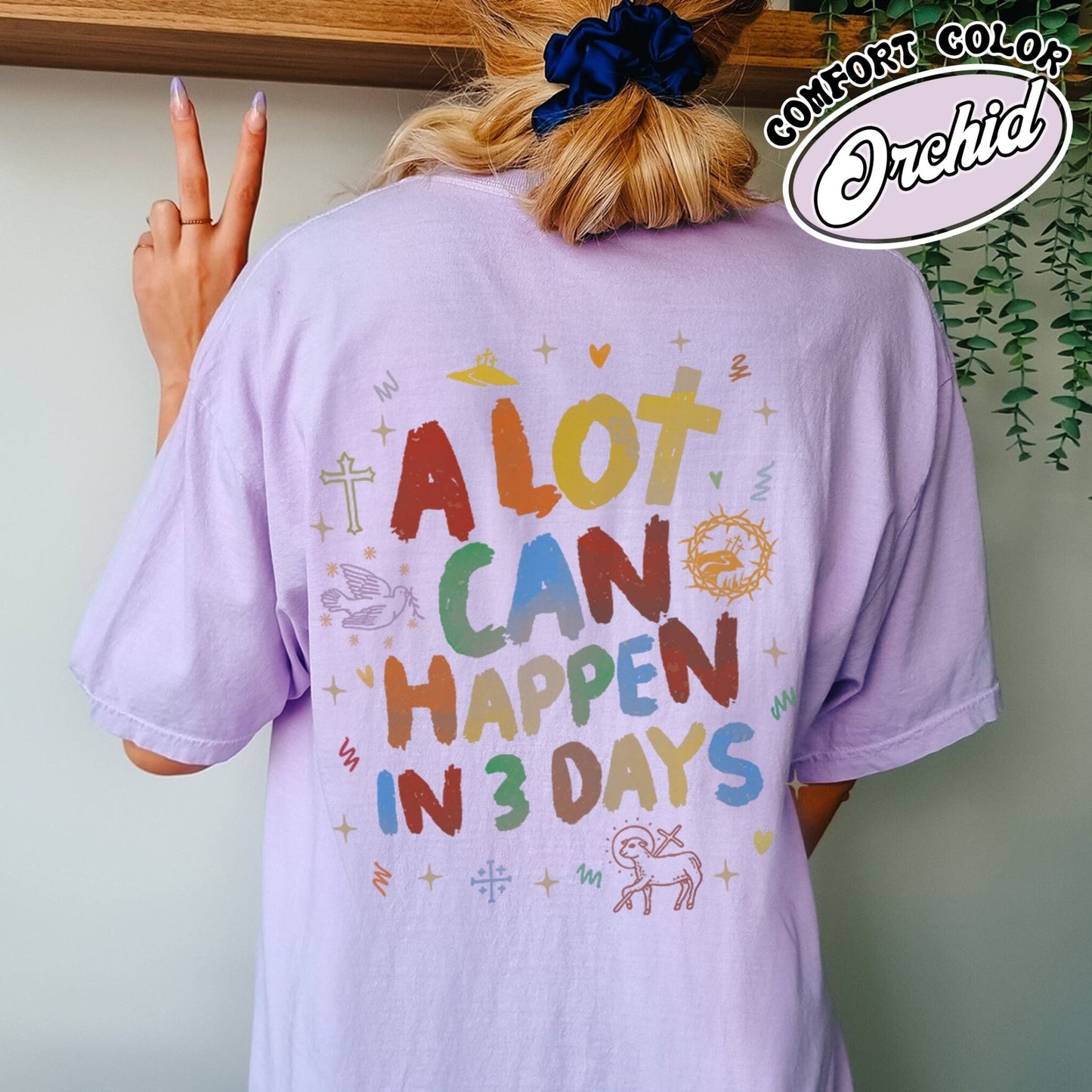 A Lot Can Happen in 3 Days Easter Comfort Color Shirt, Happy Easter, Christian Shirt, He Is Risen Shirt - Zig5