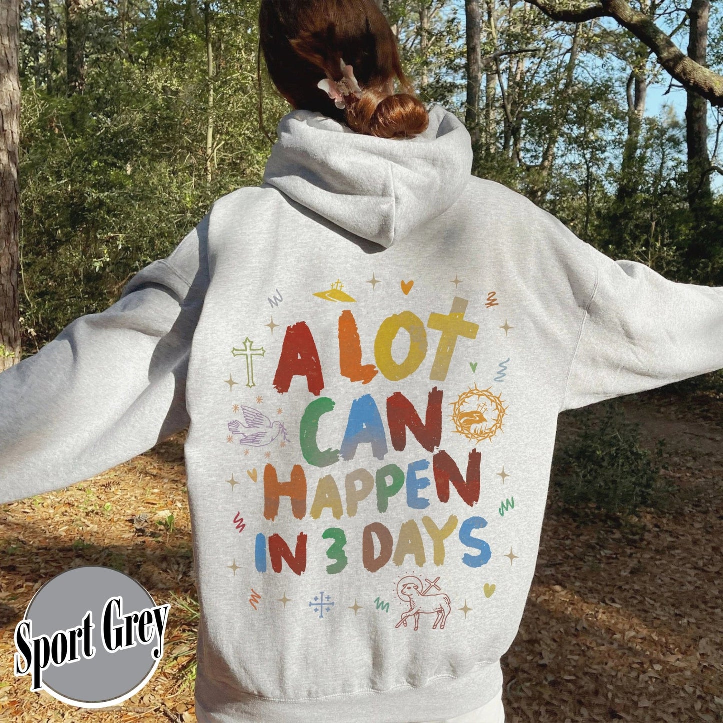 A Lot Can Happen in 3 Days Hoodie, a Lot Can Happen in 3 Days Easter, Happy Easter 2024, Christian Hoodie, He Is Risen Hoodie - Zig5