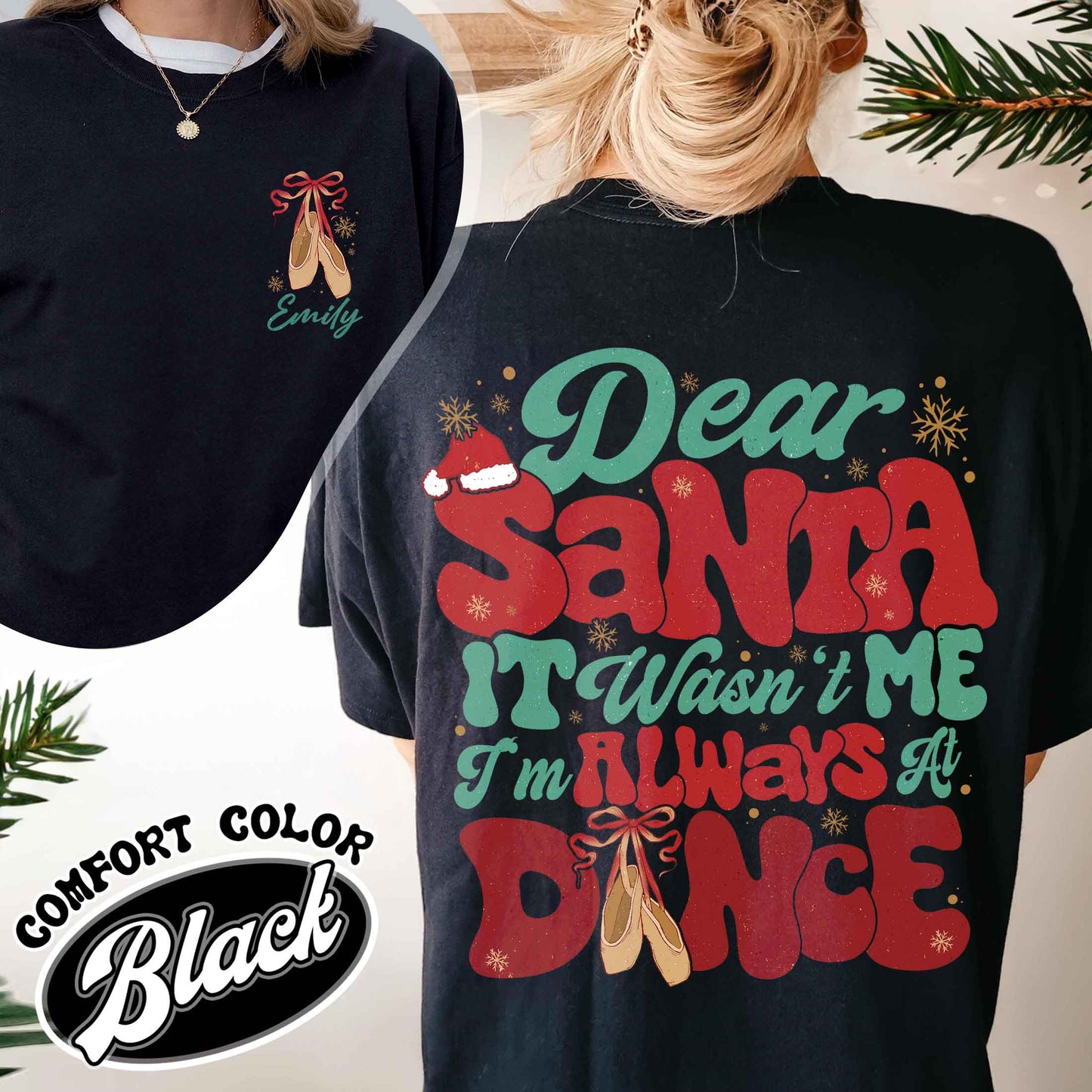 Dear Santa It Wasn't Me I'm Always At Dance Shirt,Custom Christmas Dancer Shirt,Christmas Dancer Tee,Christmas Shirt For Dancer,Dancers Gift