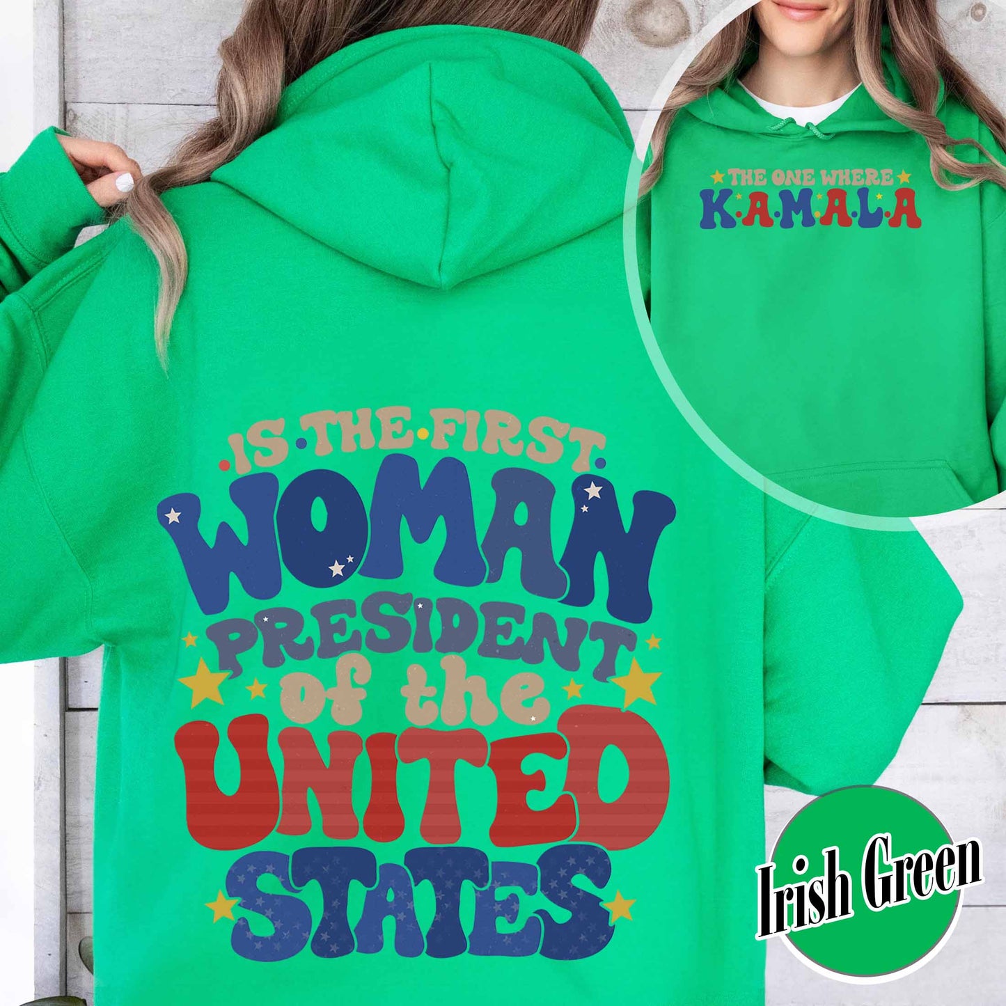 Election Hoodie, the One Where Kamala Is the First Woman President, Kamala Harris 2024 Election Hoodie