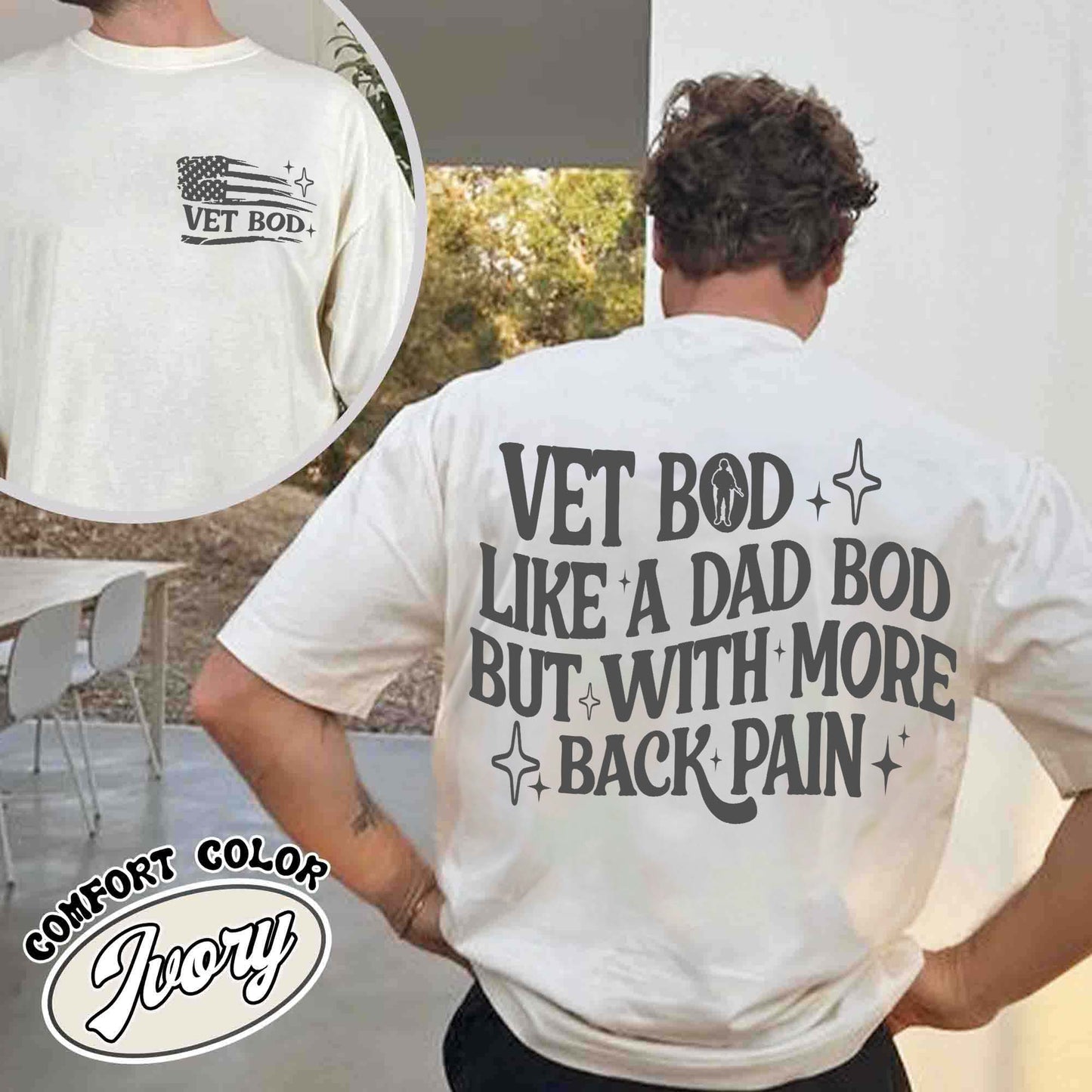 Vet Bod Like a Dad Bod Shirt, Veteran Shirt, Back Pain Shirt, Vet Shirt, Army Veteran Gift, Air Force Shirt, Daughter of a Vietnam Veteran Shirt