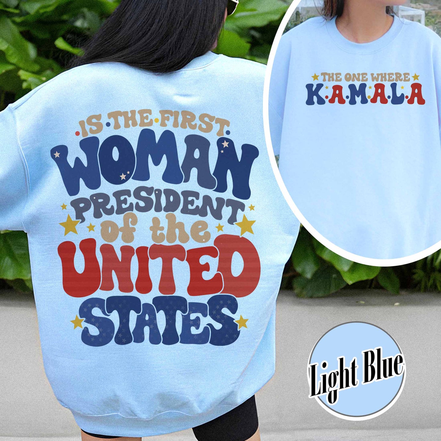 Election Sweatshirt, the One Where Kamala Is the First Woman President, Kamala Harris 2024 Election Sweatshirt