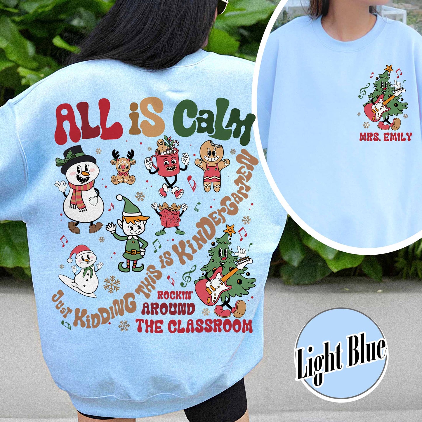 Custom Teacher Christmas Sweatshirt,Christmas Teacher Sweatshirt Best Seller,Rockin Around The Classroom Christmas Teacher,All Is Calm Teacher Sweatshirt