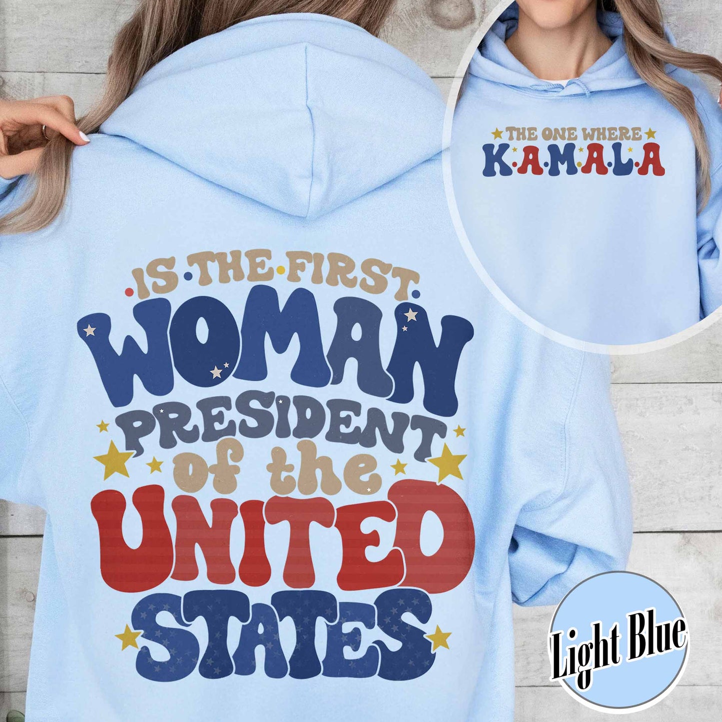 Election Hoodie, the One Where Kamala Is the First Woman President, Kamala Harris 2024 Election Hoodie