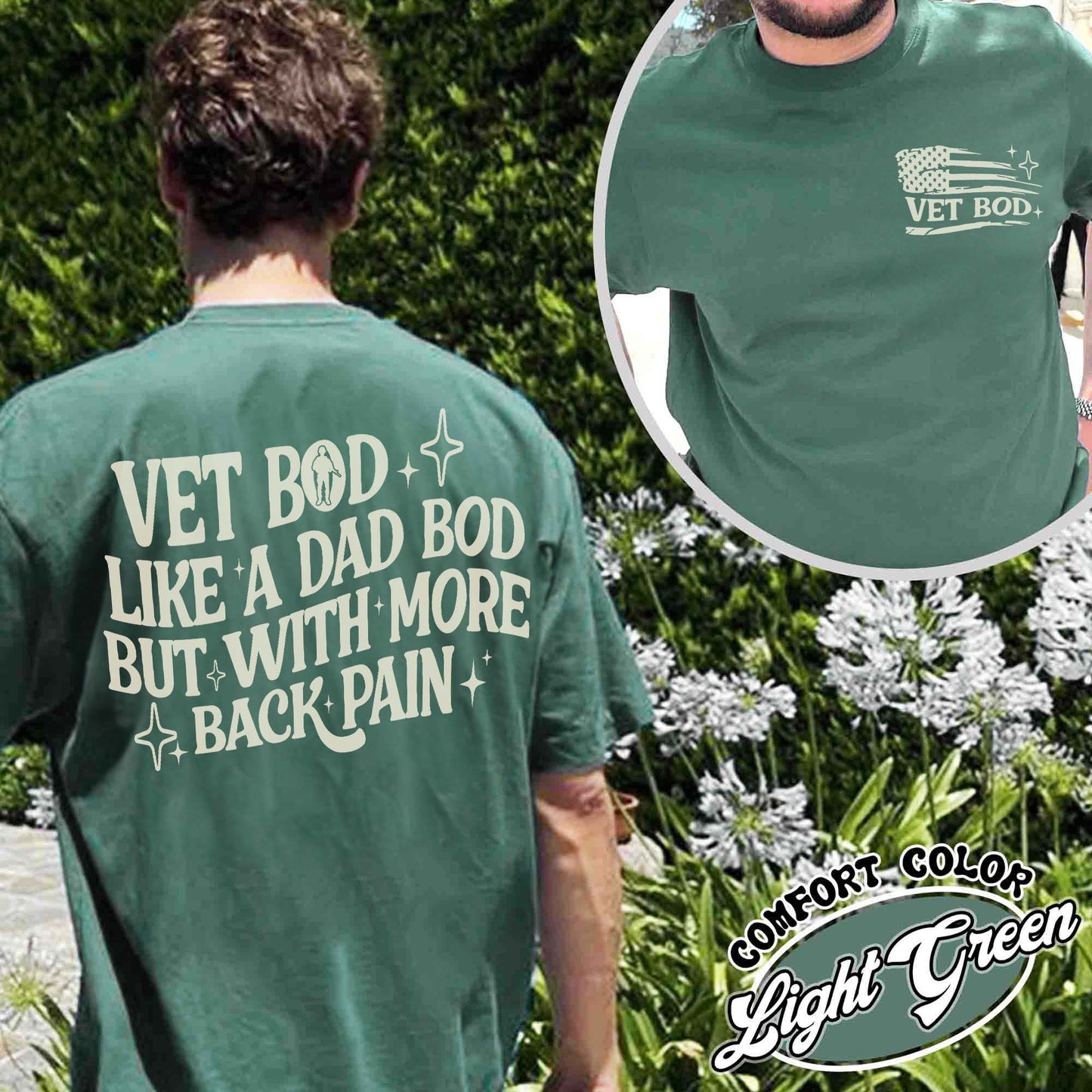 Vet Bod Like a Dad Bod Shirt, Veteran Shirt, Back Pain Shirt, Vet Shirt, Army Veteran Gift, Air Force Shirt, Daughter of a Vietnam Veteran Shirt