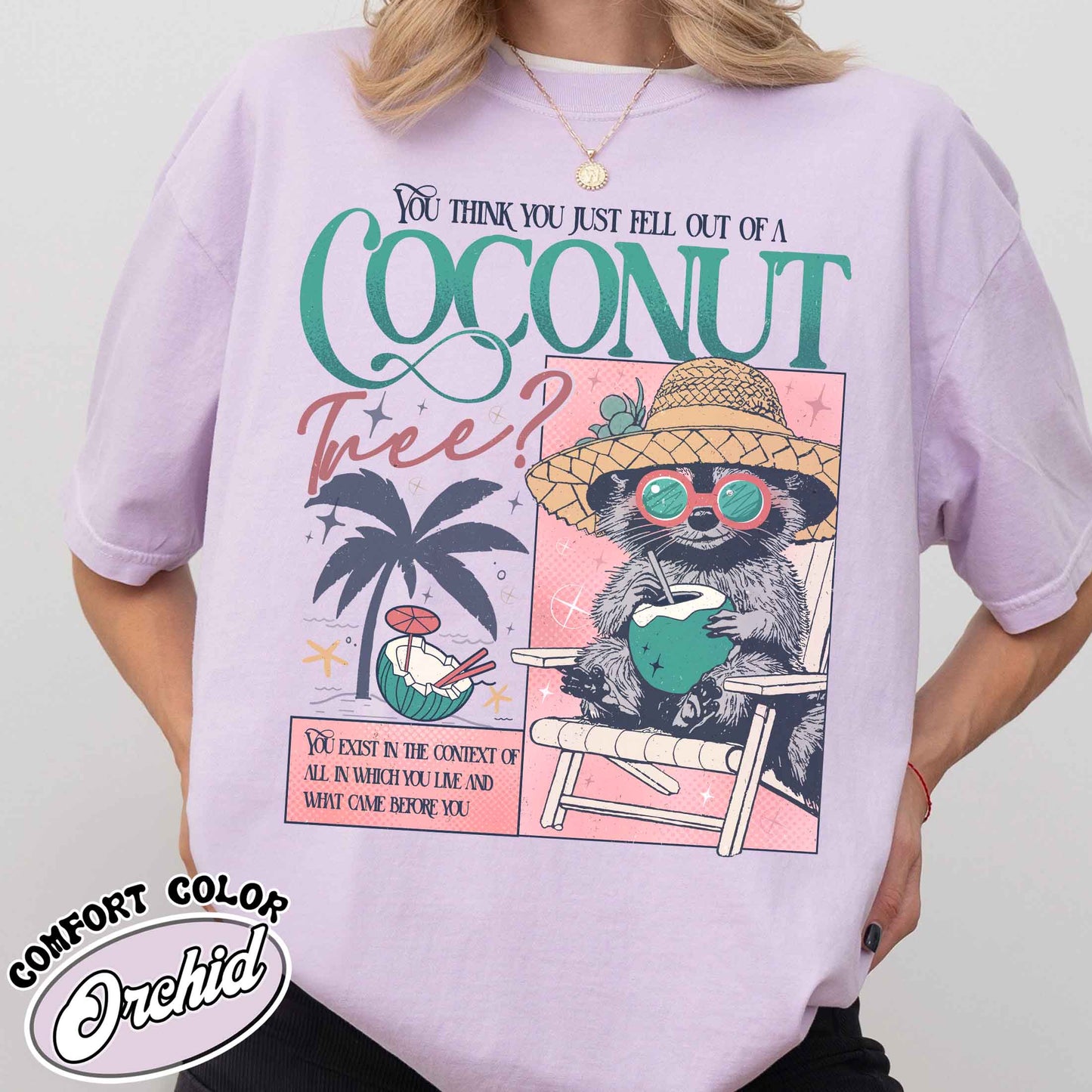 Election Comfort Color Shirt, You Think You Just Fall out of a Coconut Tree T-Shirt, Social Democrat Shirt
