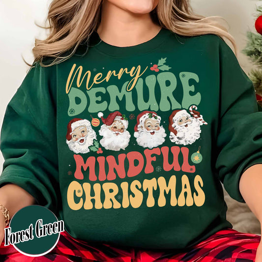 Christmas Sweatshirt, Very Demure Mindful Sweatshirt, the Santa Clause Sweatshirt, Merry Christmas Sweatshirt