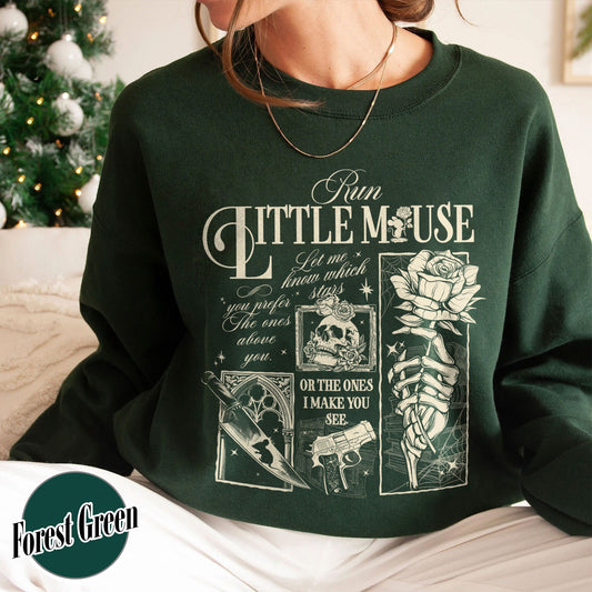 Run Little Mouse Sweatshirt, Run Little Mouse, Zade Book Dark Romance Merch, Smut Reader Gift, Smut Reader, Book Lover Gift, Dark Romance Book Sweatshirt