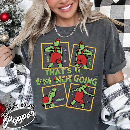 That's It I'm Not Going Christmas Shirt,Christmas Funny Shirt,Christmas Tees,Christmas Tees,Cute Christmas Shirt,That's It Shirt