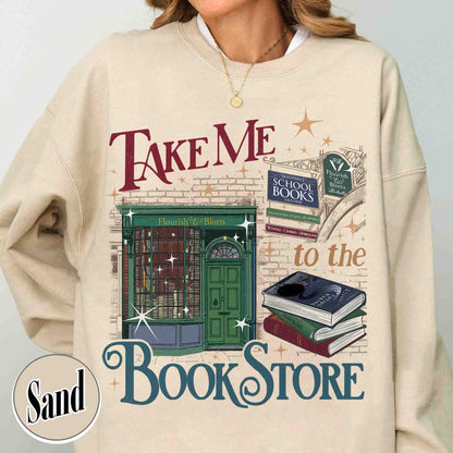 Wizard Book Shop Sweatshirt, Take Me to the Book Store Sweatshirt, Bookseller Wizarding HP World sweatshirt