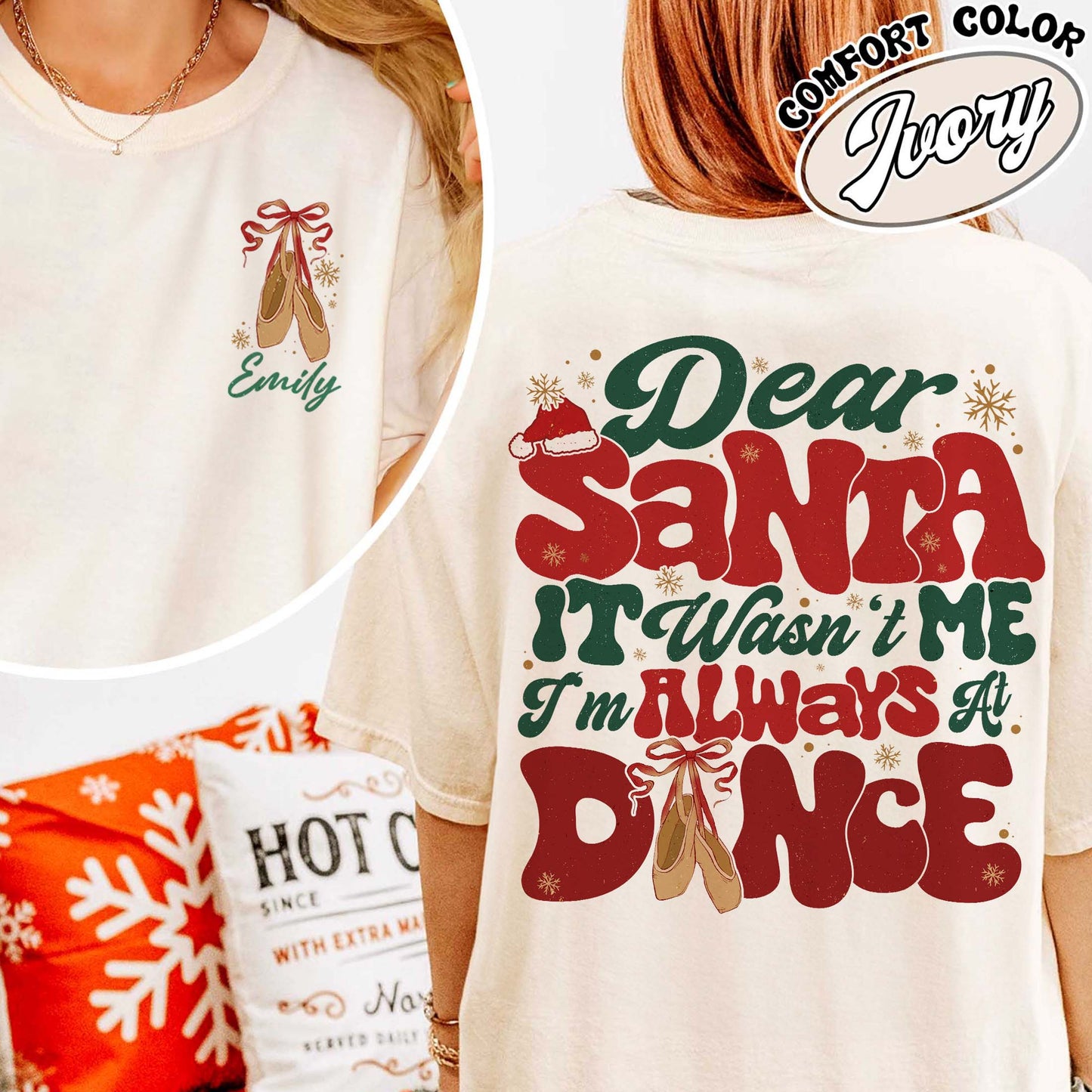 Dear Santa It Wasn't Me I'm Always At Dance Shirt,Custom Christmas Dancer Shirt,Christmas Dancer Tee,Christmas Shirt For Dancer,Dancers Gift