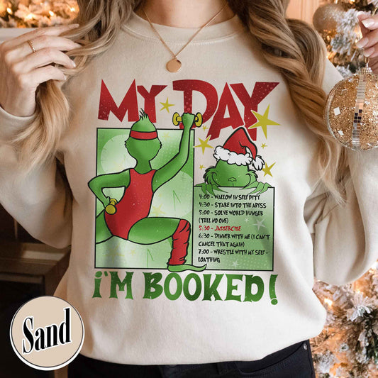 My Day I'm Booked Sweatshirt,My Day Im Book,Christmas Gift,Christmas Sweatshirt,Funny Christmas Sweatshirt,Womens Christmas Sweatshirt,Im Booked Christmas Sweatshirt