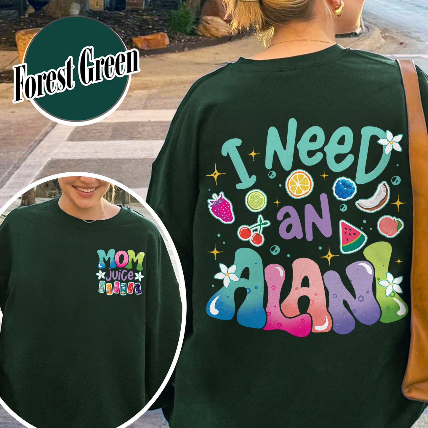 Summer Sweatshirt,Mom juice Sweatshirt, I Need An Alani Sweatshirt, Vintage Summer Sweatshirt