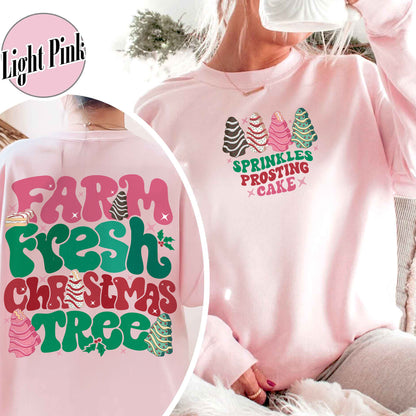 Farm Fresh Christmas Tree Sweatshirt, Farm Fresh Ready To Eat Christmas Tree, Farm Fresh Christmas Tree Cakes Sweatshirt, Christmas Cake Shirt