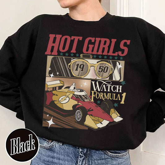 Trending F1 Sweatshirt, Formula One Sweatshirt, Hot Girls Watch Formula 1 Sweatshirt, F1 Racing Sweatshirt