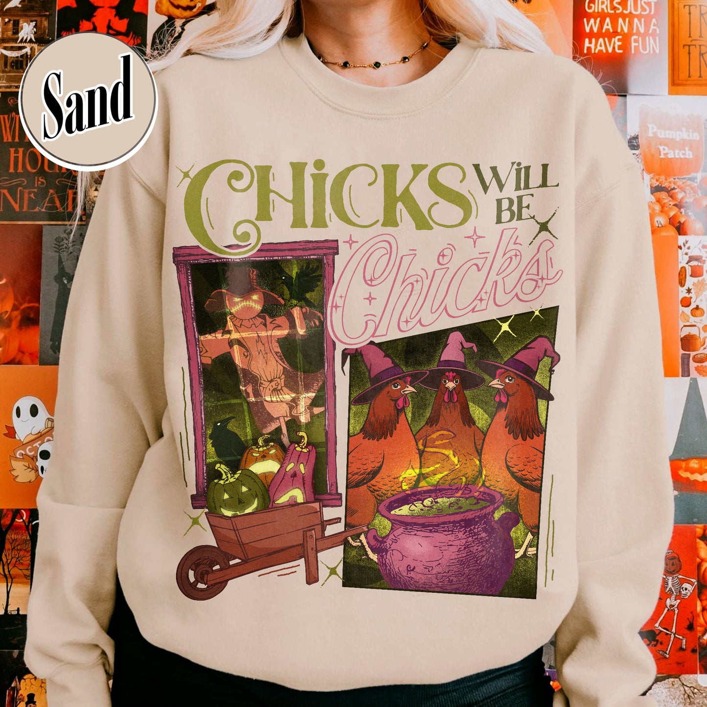 Halloween Chicken Lover Sweatshirt, Chicks Will Be Chicks Sweatshirt, Witch Hat for Chicken Sweatshirt