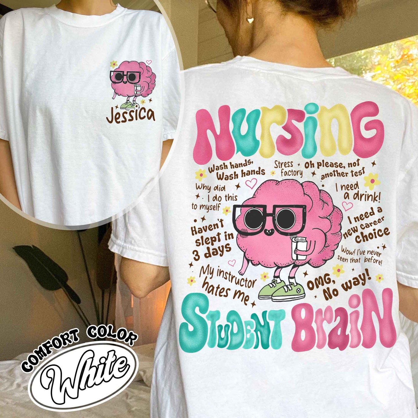 Nursing Student Brain Comfort Colors, Nursing School, Nurse Shirt, For Work Rn, Nurse Life Shirt, Registered Nurse Hoodie, Cna Shirt